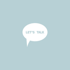 Let’s Talk Speech Bubble on Pale Blue Background.