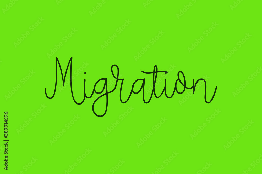 Fototapete migration cursive calligraphy dork green color text on green background