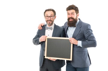 Day meeting. formal businessmen, copy space. welcome on board. partners celebrate start up business isolated on white. announcement. party invitation. bearded men hold advertisement blackboard