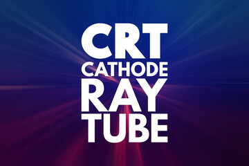 CRT - Cathode Ray Tube acronym, technology concept background