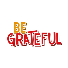 be grateful lettering vector design