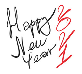 2021 happy new year calligraphy. Vector illustration hand lettering