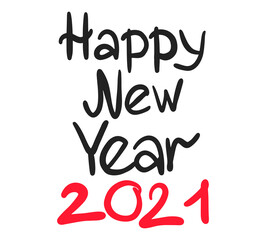 2021 happy new year calligraphy. Vector illustration hand lettering