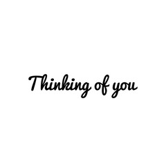 ''Thinking of you''  Word Lettering