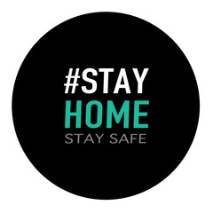 stay home, stay safe round vector, lock down, isolation covid-19