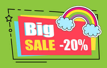 Big sale, - 20 percent off, super price, colorful sticker in frame with rainbow and clouds, hot sale, discount offer, cartoon style, buy with discount, advertisement label, promo action, price tag