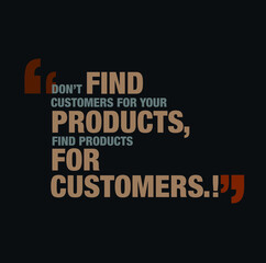 thought for customers support typography poster. (Find Products for customers) 