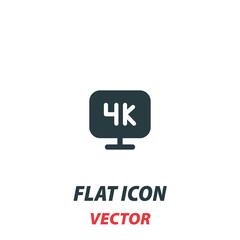 4K TV icon in a flat style. Vector illustration pictogram on white background. Isolated symbol suitable for mobile concept, web apps, infographics, interface and apps design