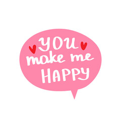 You make me happy beautiful lettering