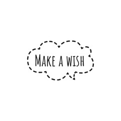 ''Make a wish'' Word Lettering Illustration to Print on products/For Design Development