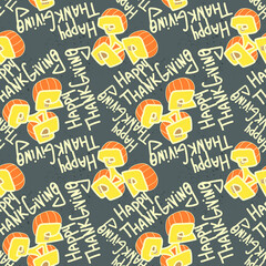 Abstract unusual hand drawn seamless pattern for Happy Thanksgiving