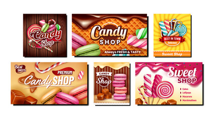 Candy Shop Creative Promotional Posters Set Vector. Macaroons And Waffles, Lollipop And Marshmallows, Toffee And Caramel Candy Store Products Advertise Banners. Color Concept Layout Illustrations