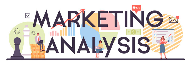 Market analysis typographic header. Marketing strategy and communucation