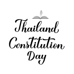 Thailand Constitution Day calligraphy hand lettering isolated on white. Holiday celebrated on December 10. Vector template for banner, typography poster, flyer, etc.