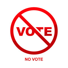 No vote sign isolated on white background vector illustration.