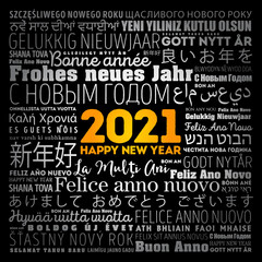 2021 Happy New Year in different languages, celebration word cloud greeting card