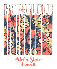 Honolulu Hawaii aloha state with hibiscus background floral vector print for girl woman t shirt