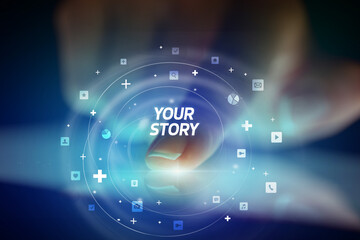 Finger touching tablet with social media icons and YOUR STORY