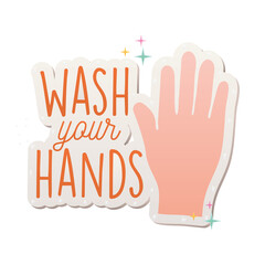 wash your hands covid19 pandemic stickers with lettering and hand