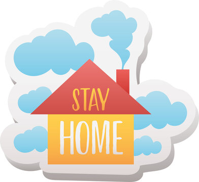 stay home lettering campaign with house in clouds sky