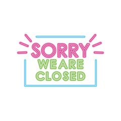 sorry we are closed neon sign icon, colorful design