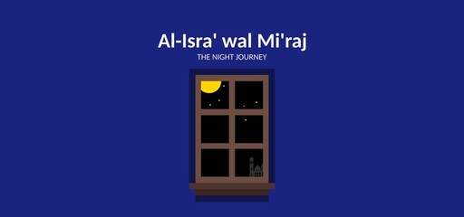 Al isra wal miraj the night journey background with illustration of window and scenery