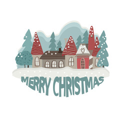 Merry Christmas card. Christmas houses, trees, snow. Winter landscape.