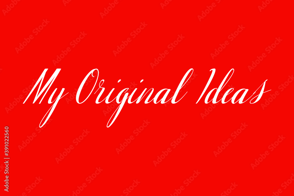 Fototapete my original ideas cursive typography white color text on red background