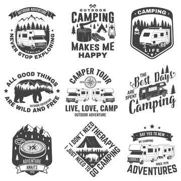 Set of camping badges, patches. Camping quote. Vector. Concept for shirt or logo, print, stamp or tee. Vintage typography design with rv, motor home, camping trailer silhouette.