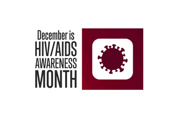 December is HIV, AIDS Awareness Month. Holiday concept. Template for background, banner, card, poster with text inscription. Vector EPS10 illustration.