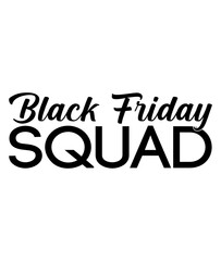 Black friday 2020, black friday squad svg cutting files tshirt design