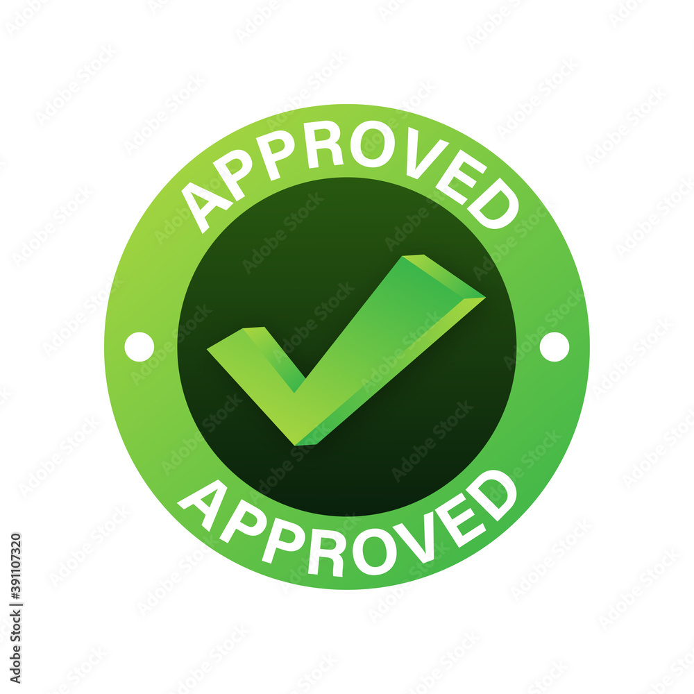 Poster Approved medal. Round stamp for approved and tested product, software and services. Vector stock illustration.