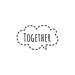 ''Together'' Motivational Word Lettering Illustration