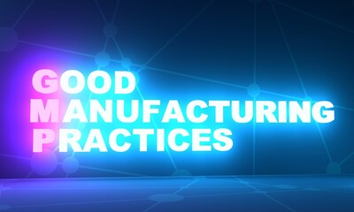 GMP - Good Manufacturing Practices acronym. Business concept background. 3D rendering. Neon bulb illumination