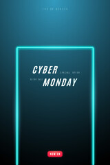 Cyber Monday promo design. Vertical template with neon frame and text for Cyber Monday monday sale. Stock vector illustration.
