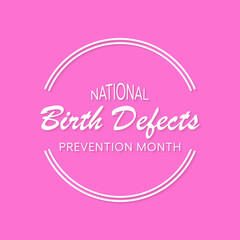 Vector illustration on the theme of National Birth Defects awareness month observed each year during January.