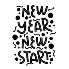 Vector black and white lettering. Inscription New Year new start