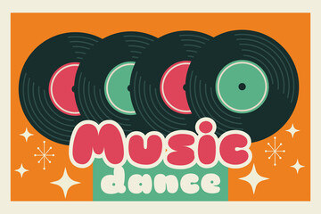 music dance poster retro style with vinyl disks