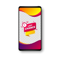 Last chance offer banner. Phone mockup vector banner. Sale timer tag. Countdown clock promo icon. Social story post template. Last chance badge. Cell phone frame. Liquid modern background. Vector