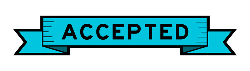 Vintage ribbon banner in blue color with word accepted on white background