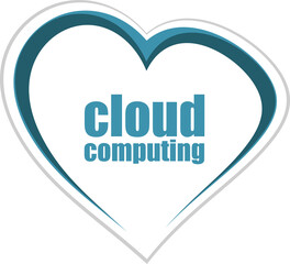 cloud computing words. Business concept