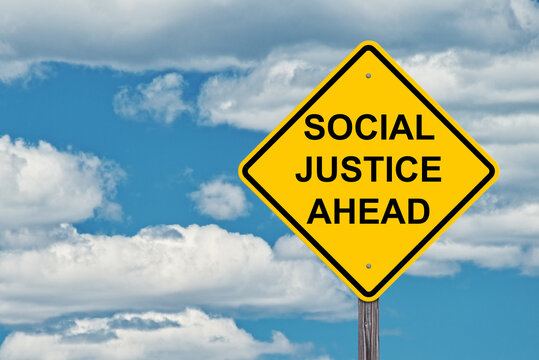 Social Justice Ahead Warning Sign