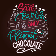 Chocolate hand lettering quote. Colorful Christmas winter word composition. Vector design elements for t-shirt, bag, poster, card, sticker and menu