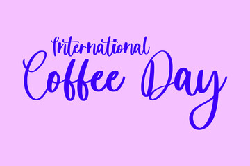 International Coffee Day Typography Purple Color Text On Light Pink Background 