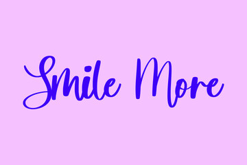Smile More Typography Purple Color Text On  Light Pink Background 