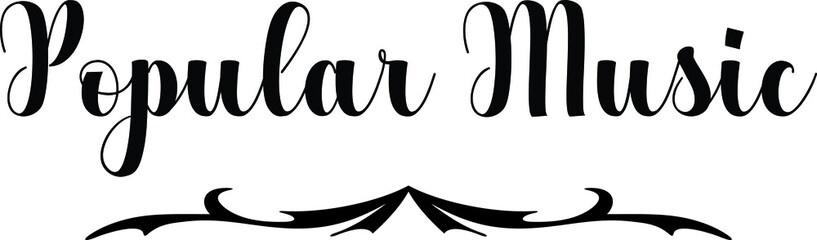 Popular Music Bold Calligraphy Black Color Text On White Background