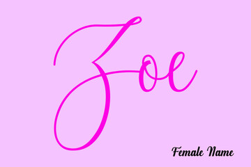  Zoe-Female Name Cursive Typography Dork Pink Color Text On Light Pink Background  