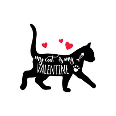 My Cat is my Valentine. Cat silhouette. Valentines Day. Vector