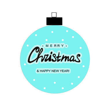 Christmas ball with new year lettering. Illustration on white background.
