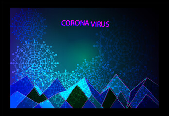 Corona virus or covid theme background. in a futuristic and scientific style.